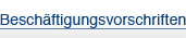 Beschäftigungsvorschriften